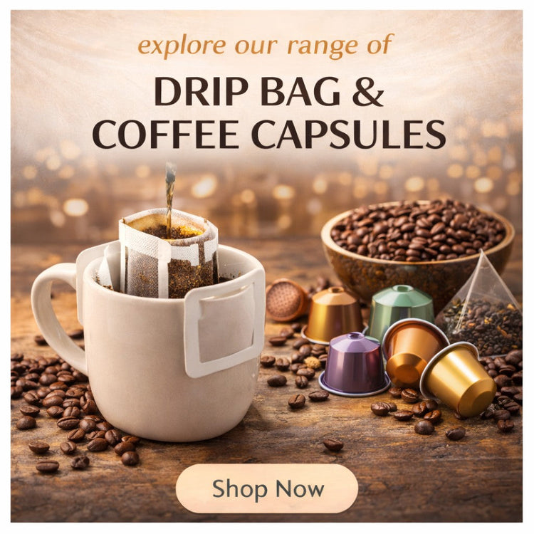 Drip Bag & Coffee Capsules