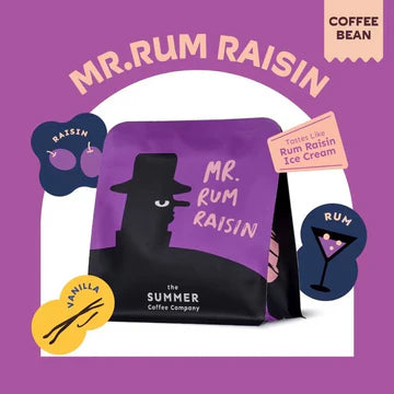 The Summer Coffee | Mr. Rum Raisin 250G