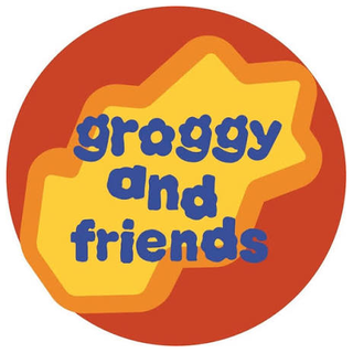 Groggy & Friends